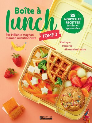 cover image of Boite à lunch tome 2